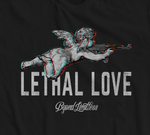 "LETHAL LOVE" T-SHIRT