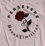 "PERSEVERE" T-SHIRT
